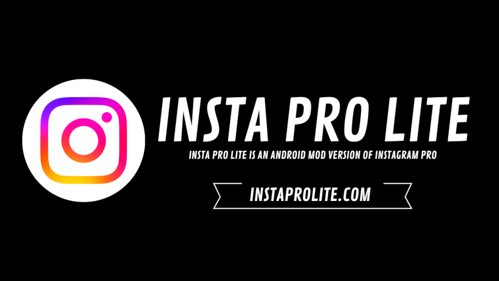Insta Pro Lite Apk